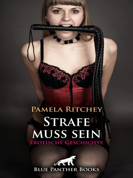 Title details for Strafe muss sein | Erotische Geschichte by Pamela Ritchey - Wait list